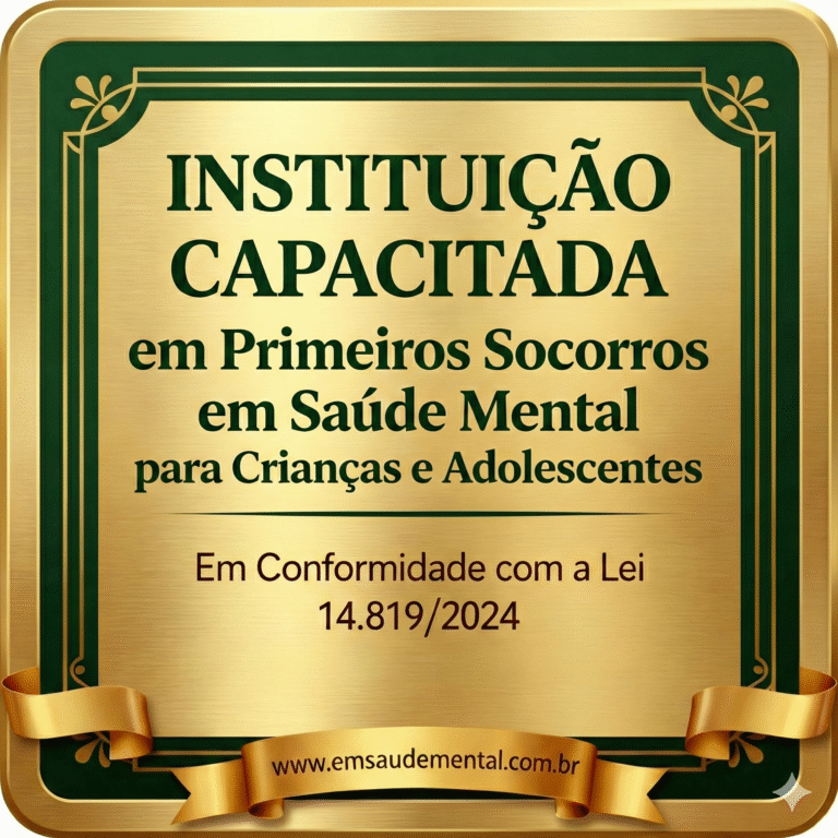 Selo outorgado às Instituições com Socorristas em Saúde Mental Capacitados