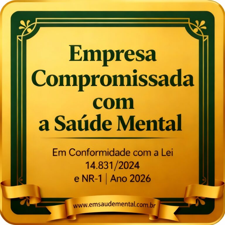 Selo entregue às empresas certificadas e compromissadas com a Saúde Mental